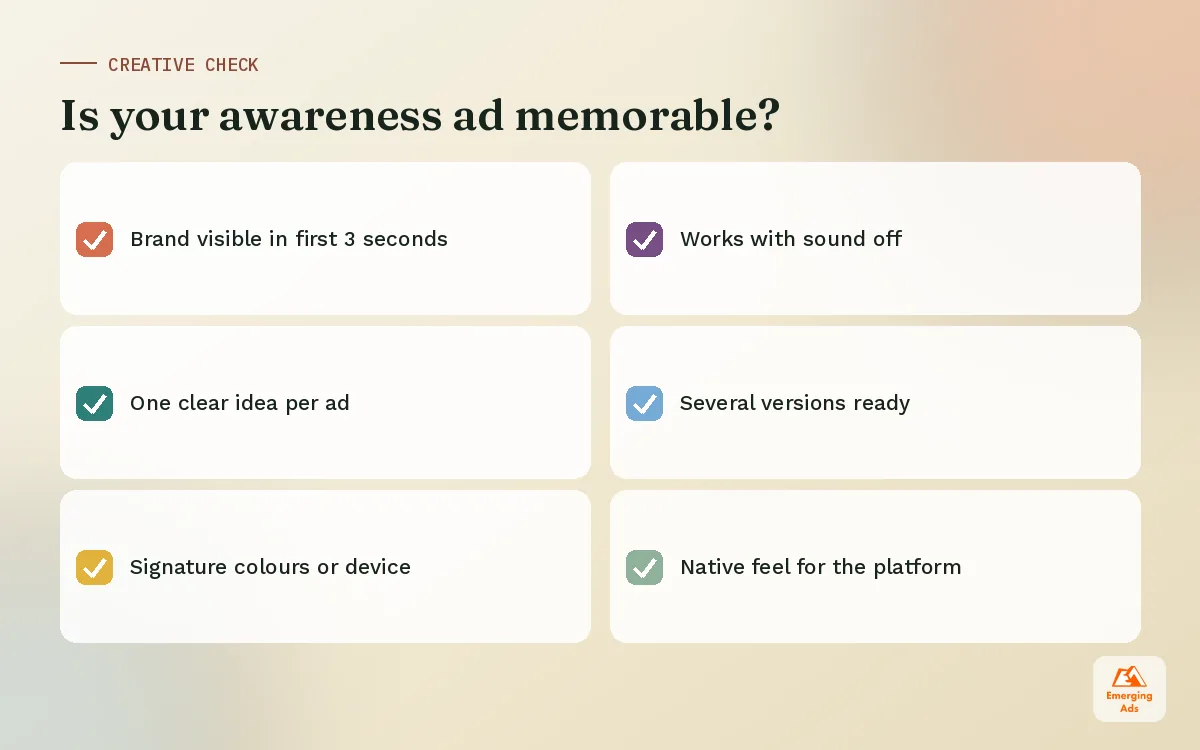 Checklist for memorable awareness creative, from branding early to one idea per ad