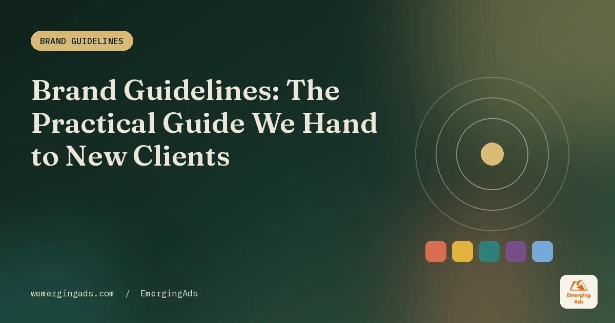 Brand guidelines guide cover in the EmergingAds editorial palette with the headline Brand Guidelines, The Practical Guide We Hand to New Clients